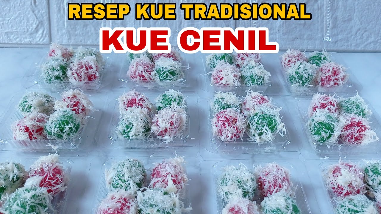 RESEP KUE TRADISIONAL CENIL DIKEMAS MENJADI JAJANAN KEKINIAN