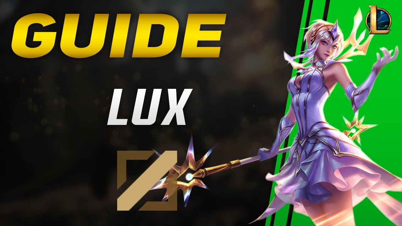 🇫🇷 [GUIDE] LUX MIDLANE, COMBOS, ASTUCES, GAMEPLAY.