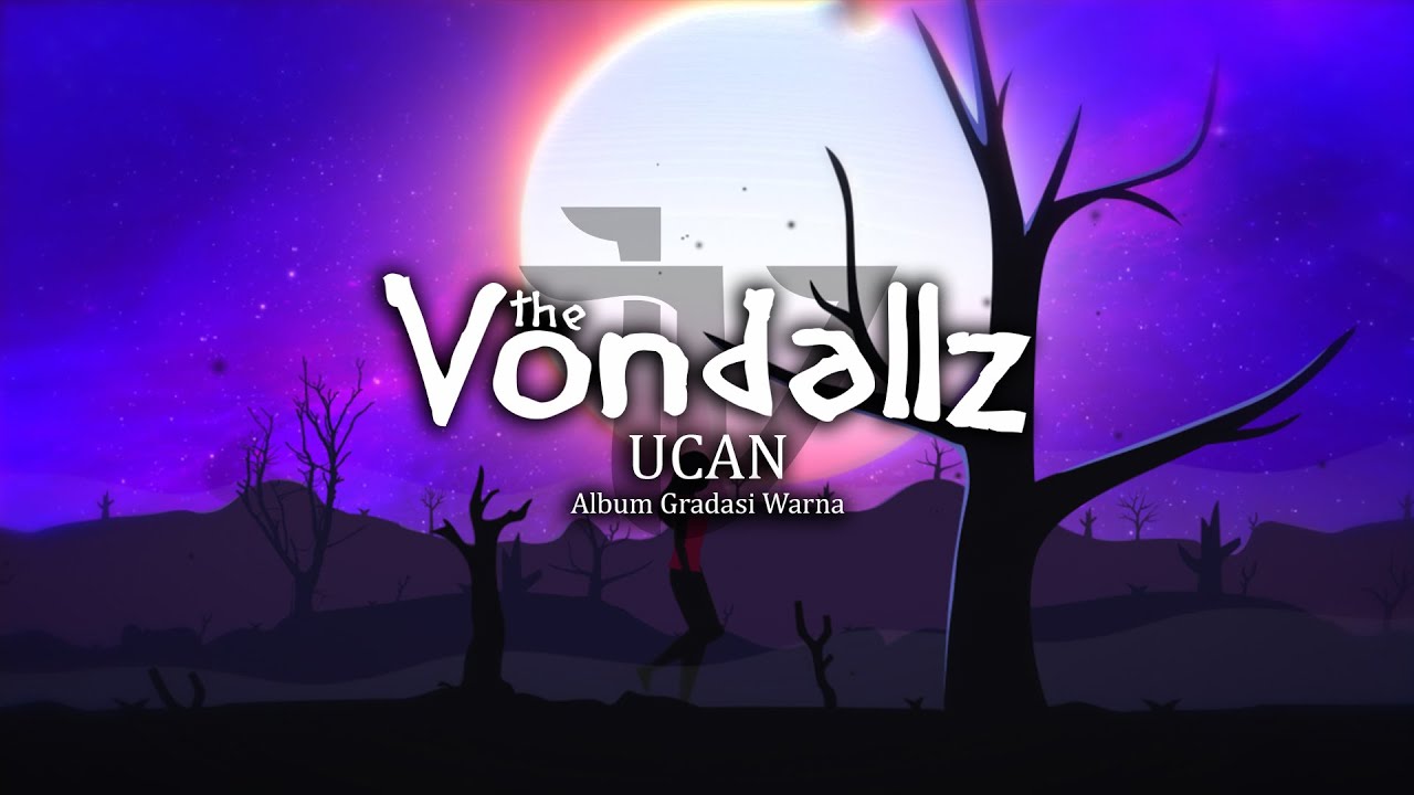 The Vondallz - UCAN (Official Lyric Video)