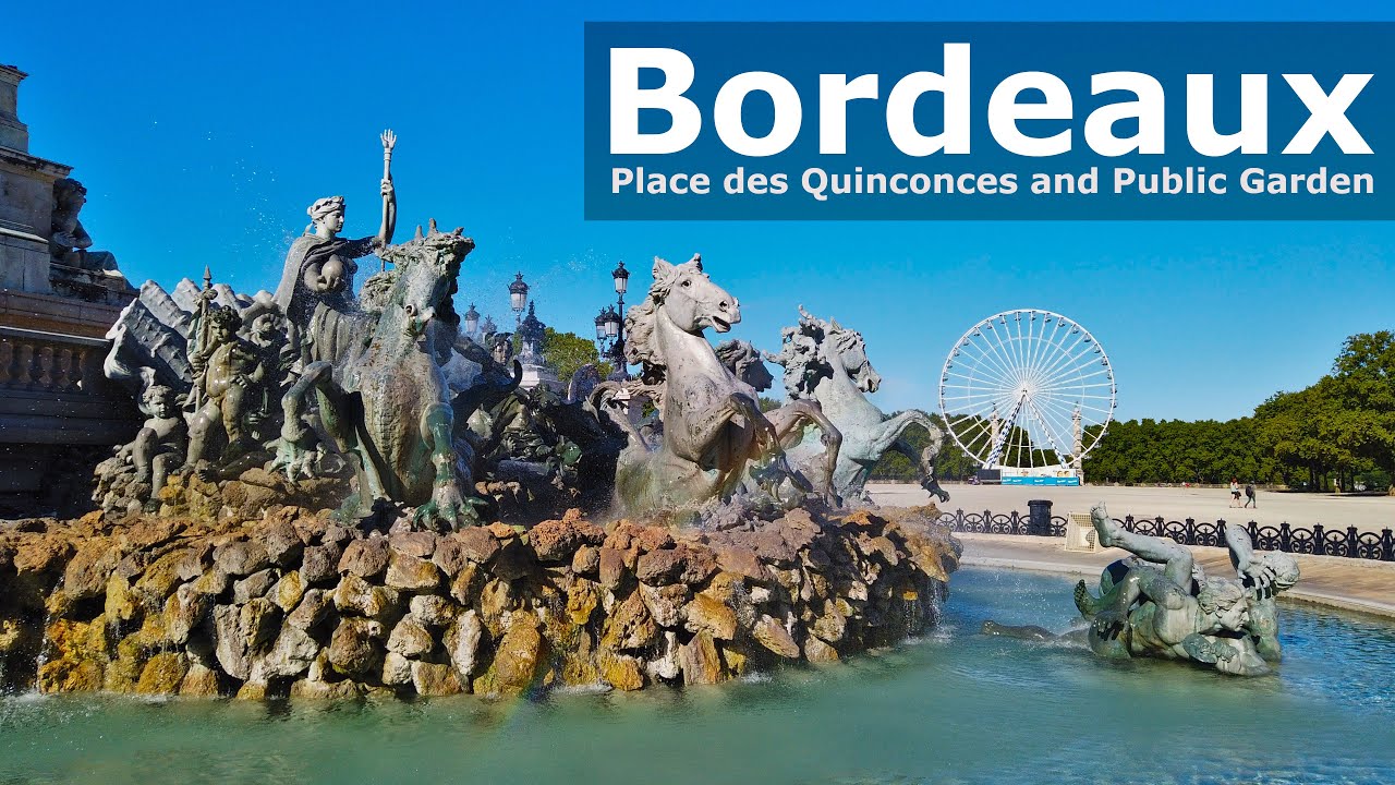 🇫🇷 Bordeaux: Place des Quinconces and Public Garden / 4K