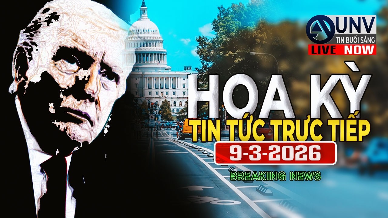 Tin tức trực tiếp buổi s&aacute;ng ở mỹ 10-3-2026 | BREAKING NEWS | UNV Tin Buổi S&aacute;ng 【A6314】