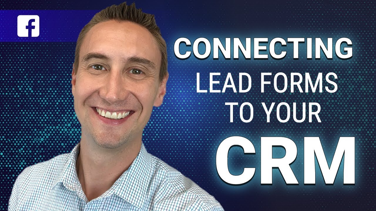 Connecting Your Lead Form to Your CRM