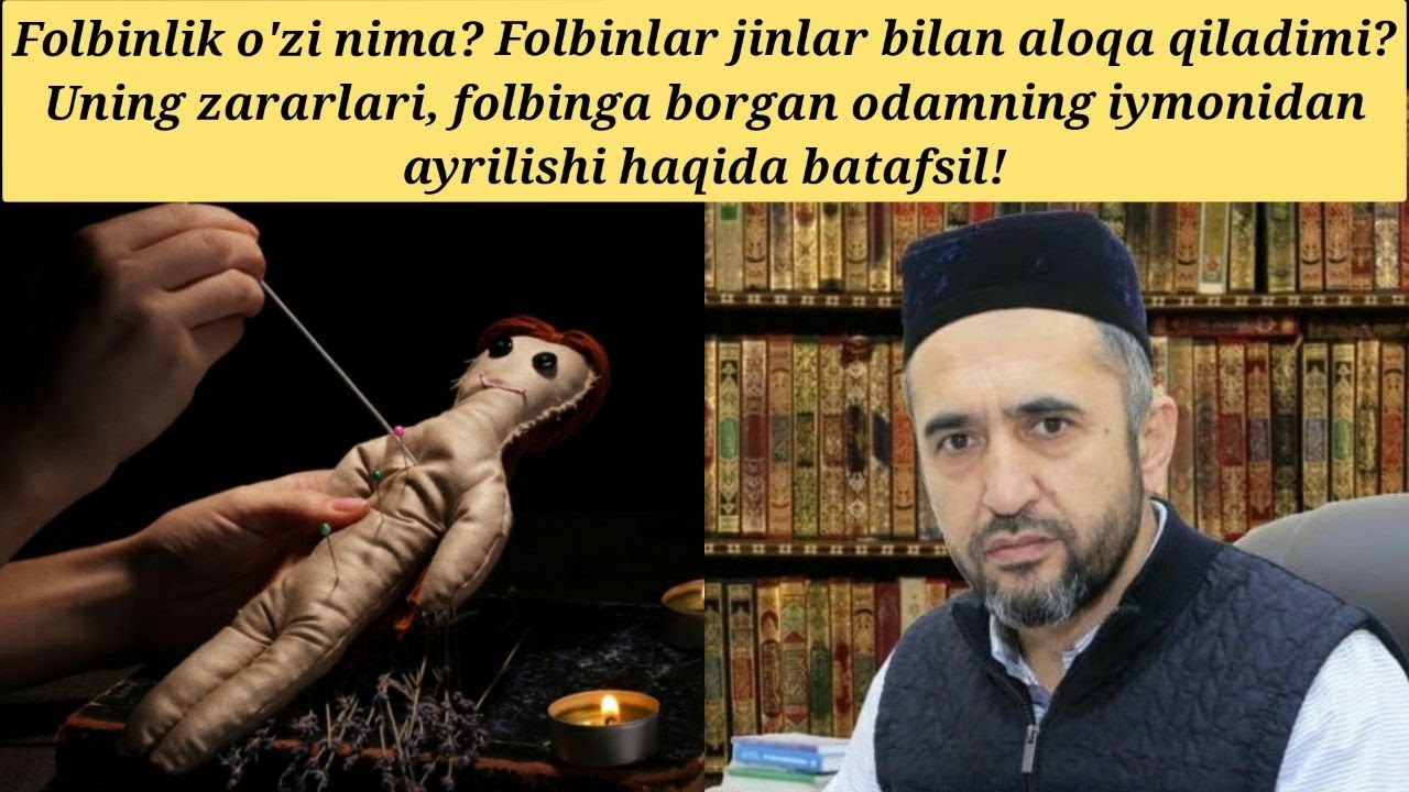 Folbinlik haqida batafsil! Muhammad Ayyub domla