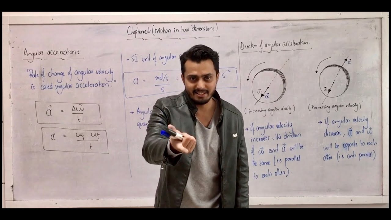 Angular acceleration || circular motion || motion in two dimensions || class 11 chapter 4