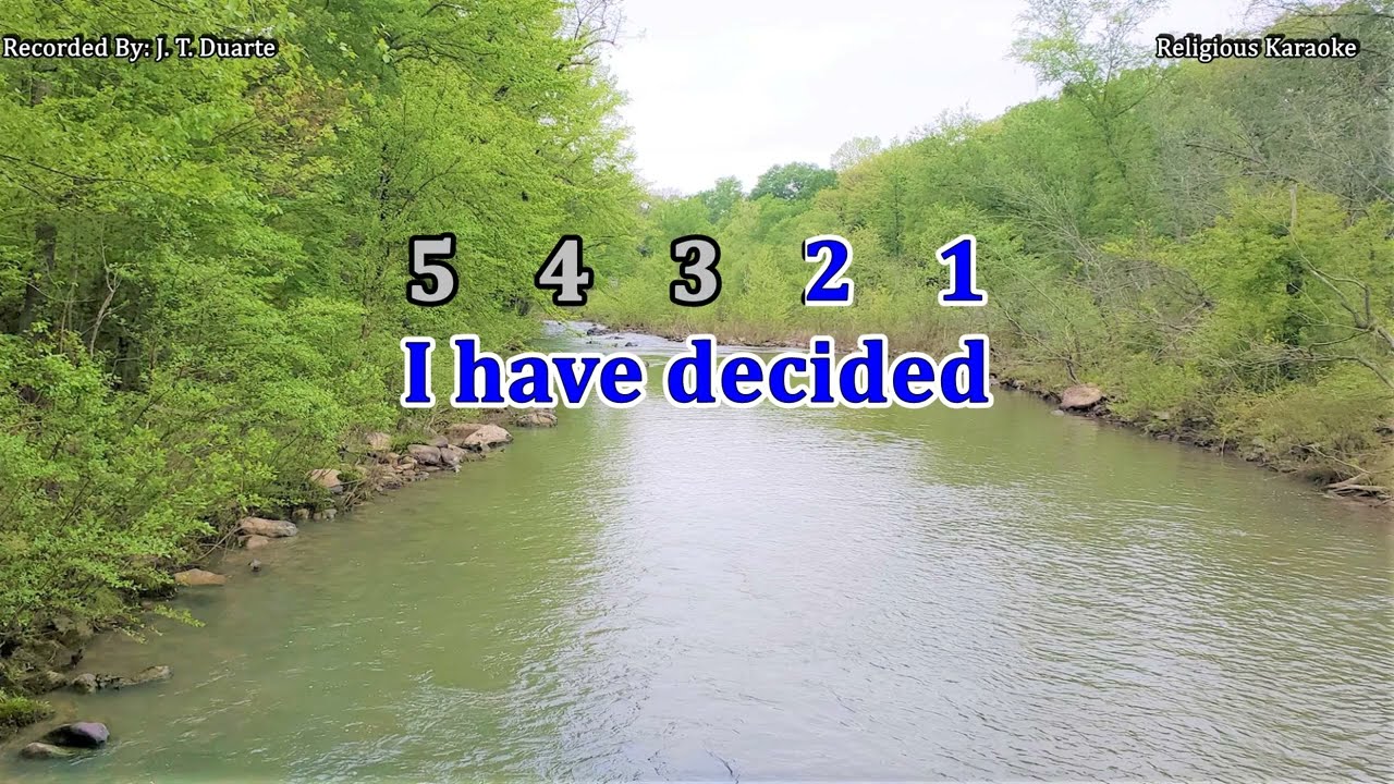 I Have Decided to  Follow Jesus - Key of C (Karaoke)