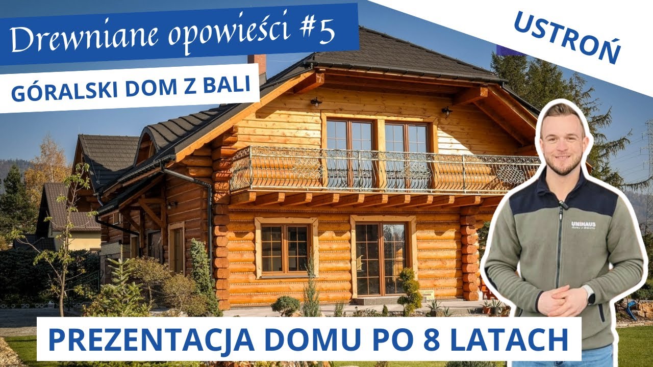 🏡 Drewniane opowieści #5 Prezentacja domu z bali naturalnie okrągłych o śr. 30cm | 8 lat po budowie