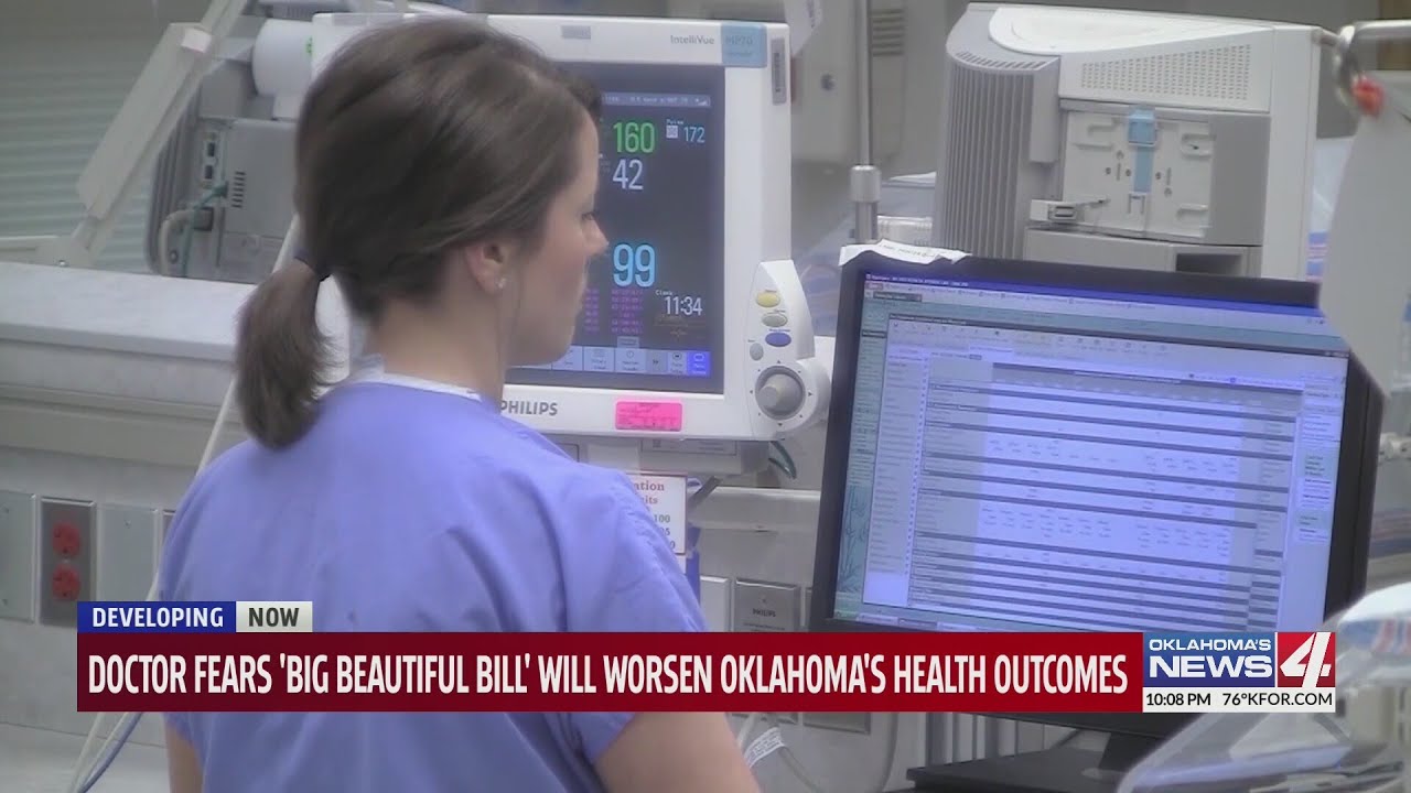 Doctor fears 'Big Beautiful Bill' will worsen Oklahoma's health outcomes