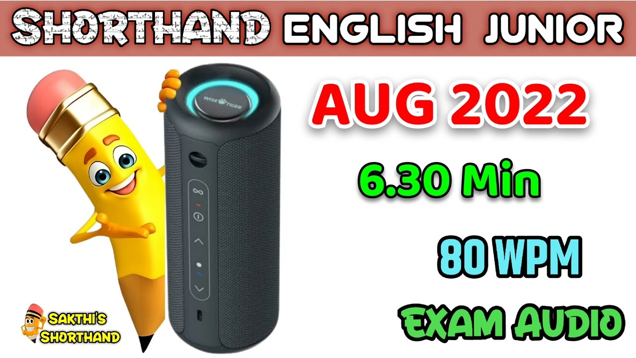 English Junior Aug 2022 ✍️ 80 WPM 🏇 6.30 Min