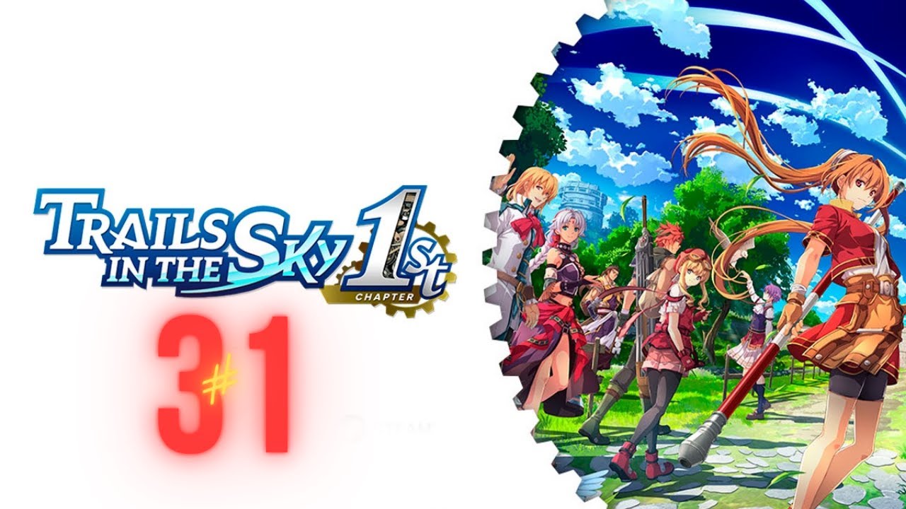 Trails in the sky 1st chapter REMAKE - Parte 31