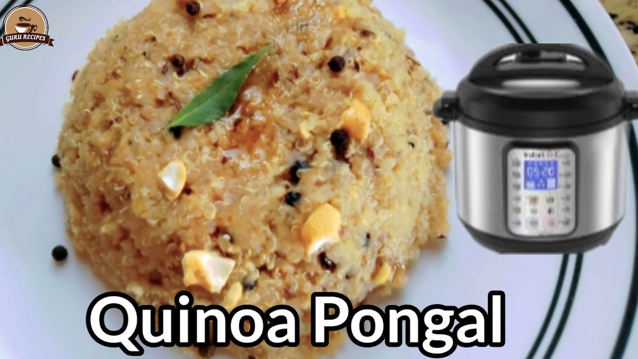Instant Pot Quinoa Pongal | Quinoa Spicy Pongal in Instant Pot | Healthy Pongal with No Rice