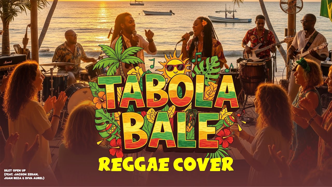 TABOLA BALE - SILET OPEN UP (REGGAE COVER)