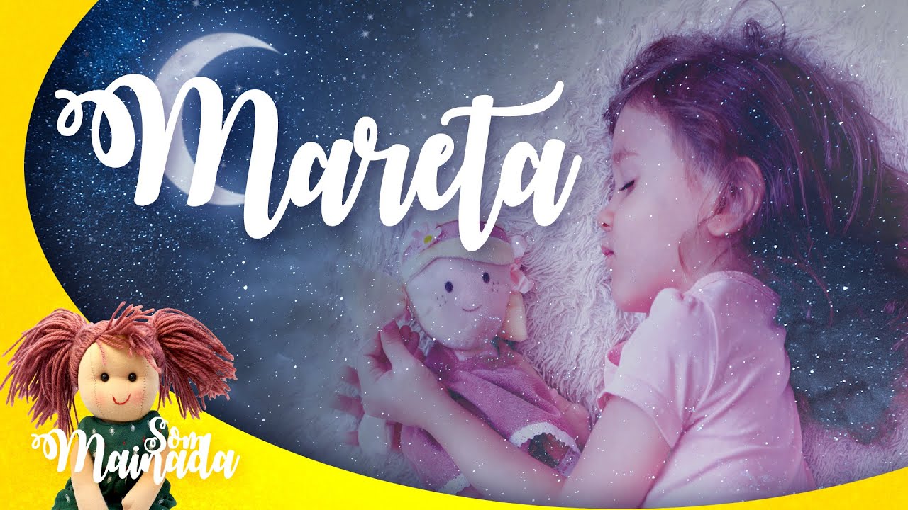 💛 Som Mainada | MARETA🌛| Una tradicional can&ccedil;&oacute; de bressol ♪♫♬