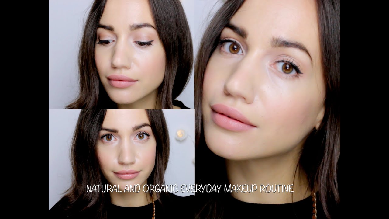Tutorial : Everyday Natural & Organic Makeup Routine