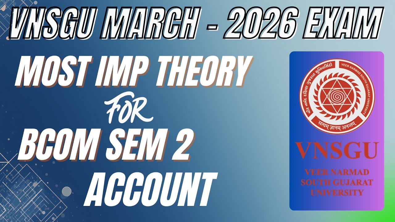 BCOM SEM 2 - ACCOUNT | MOST IMPORTANT QUESTION FOR MARCH-APRIL 2026 EXAM