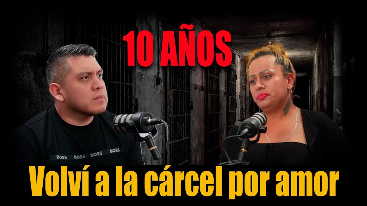 PASE 10 AÑOS EN UNA CARCEL DE HOMBRES Y REGRESE POR LA PERSONA QUE AMABA / MONICA