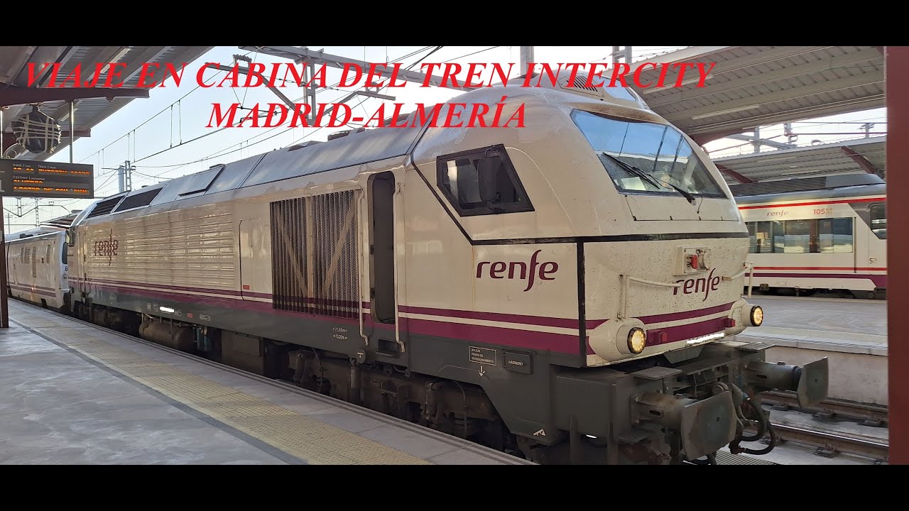 Viaje en cabina tren Talgo Intercity Madrid-Almer&iacute;a. Train Madrid-Almer&iacute;a cab ride