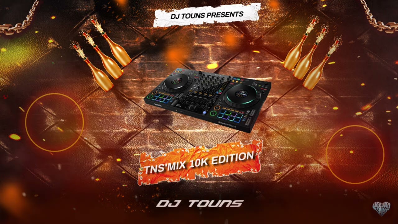 DJ TOUNS - TNS'MIX 10K EDITION | 2025