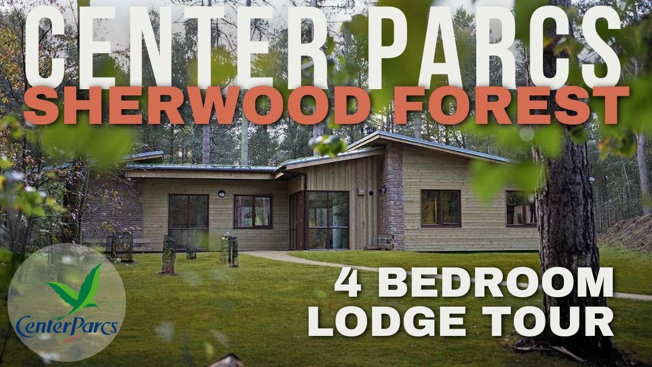 Center Parcs Sherwood Forest 4-Bedroom Woodland Lodge Tour