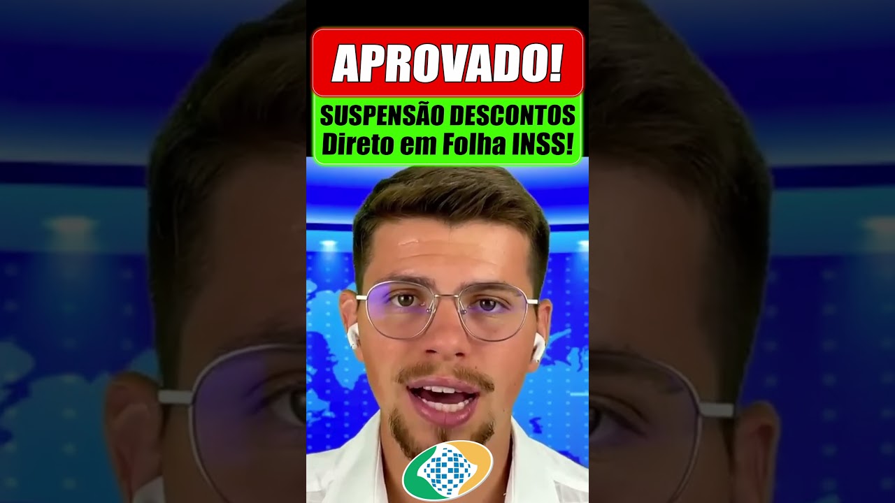 SAIU AGORA: SUSPENS&Atilde;O dos DESCONTOS do INSS &eacute; CONFIRMADA!