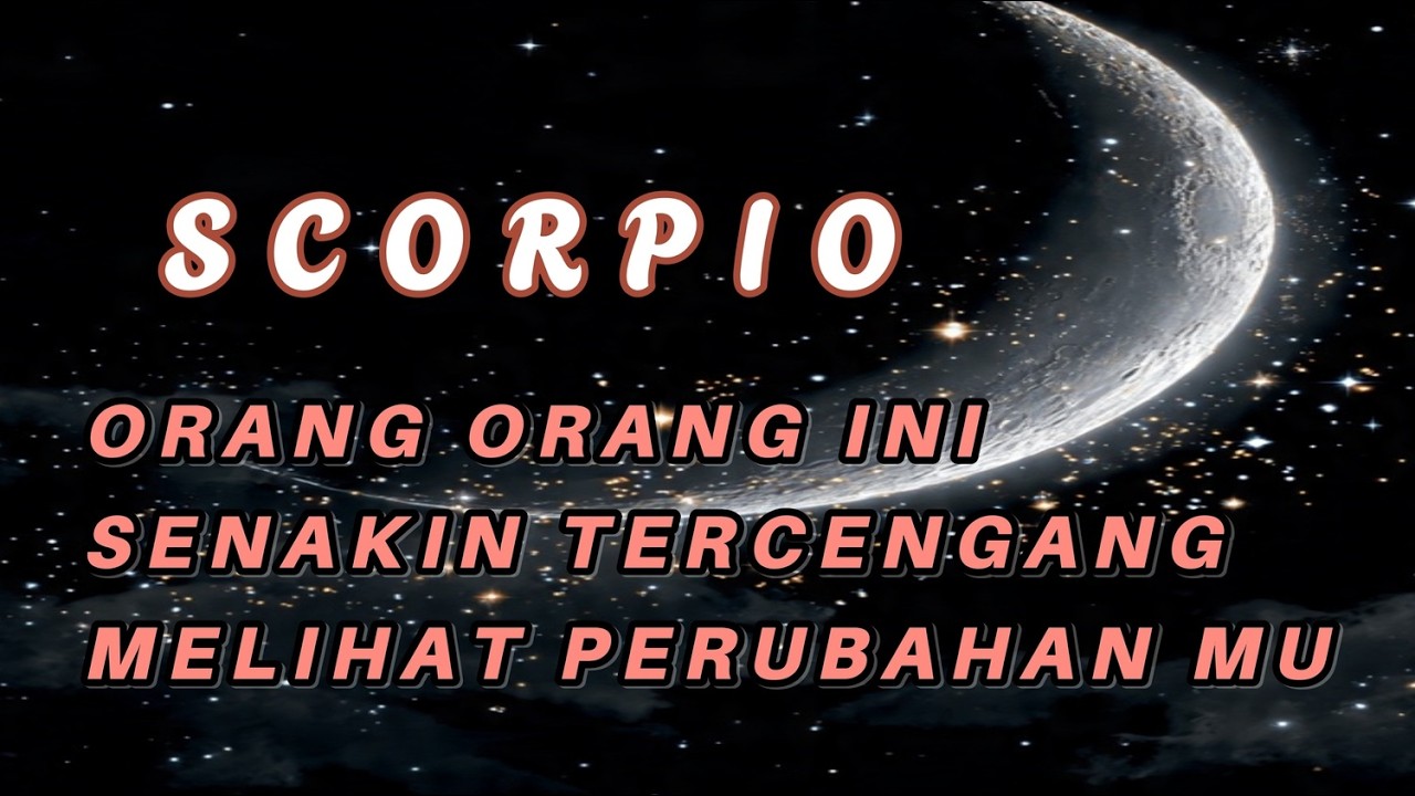SCORPIO 💖 orang orang ini tercengang melihat mu , semakin cetar membahana 💥