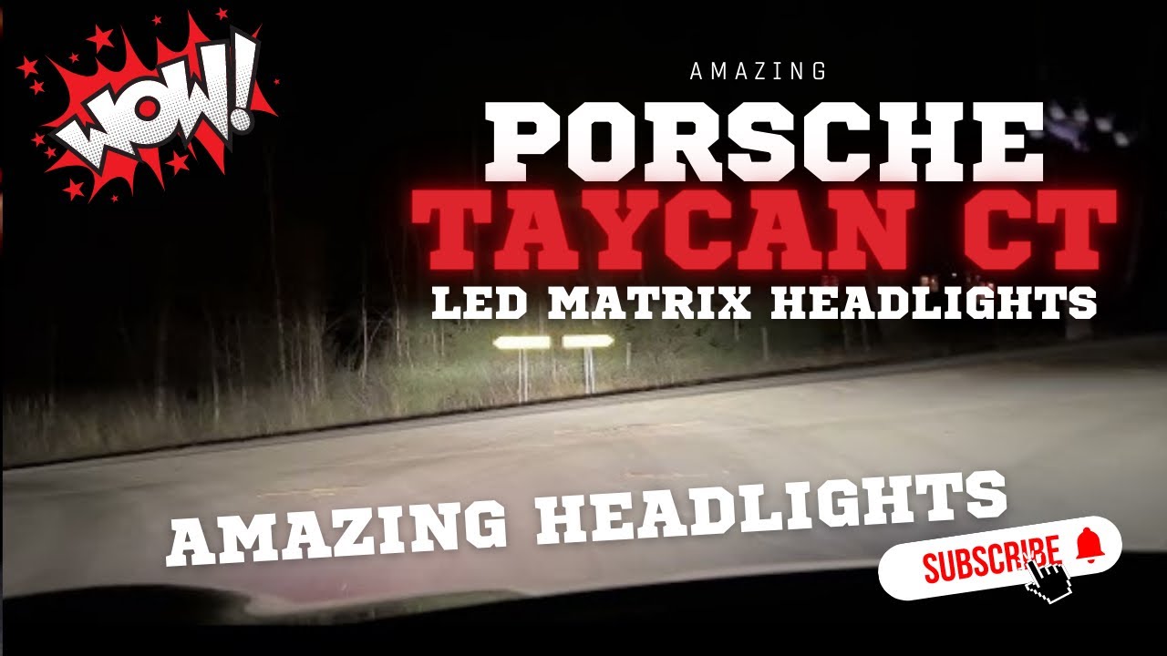 Wow - Porsche taycan led matrix headlights