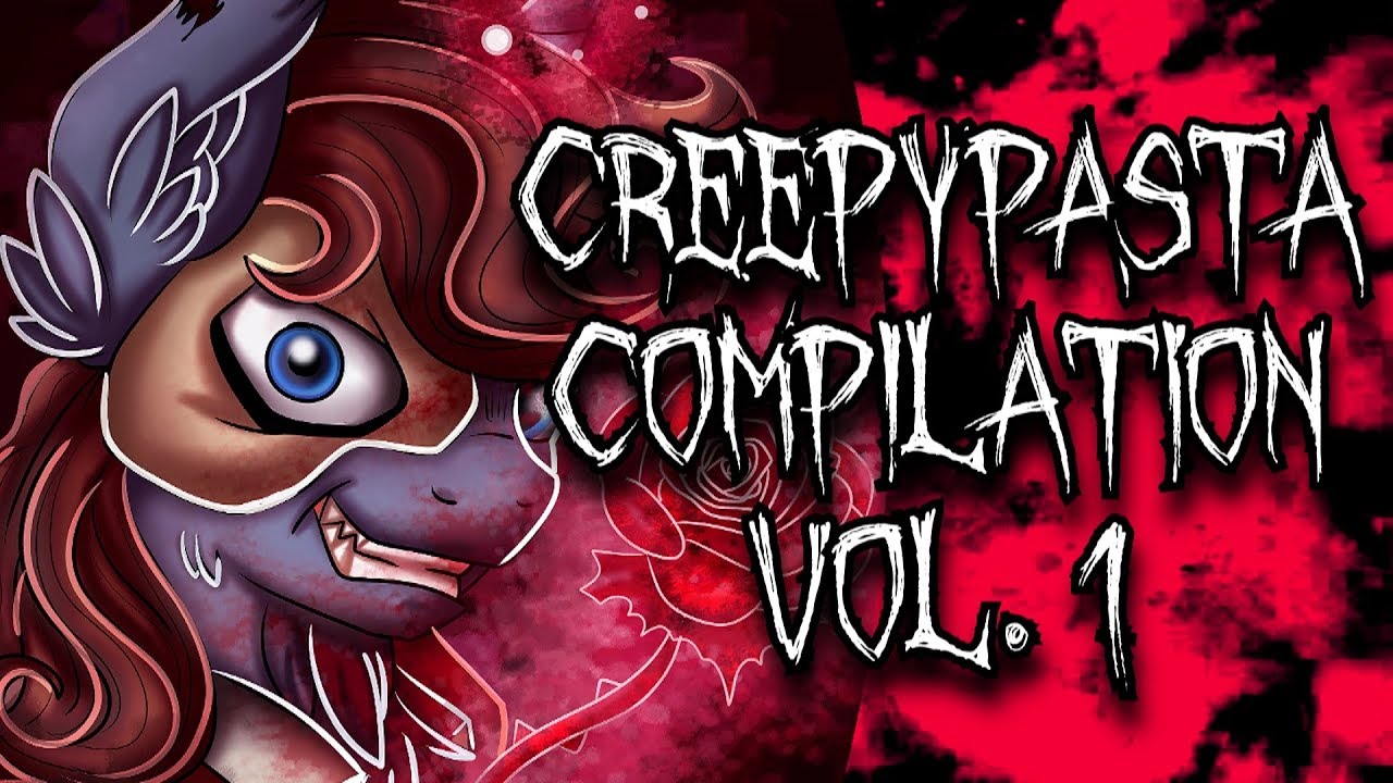 GutiuSerenade Creepypasta Compilation - Vol. 1
