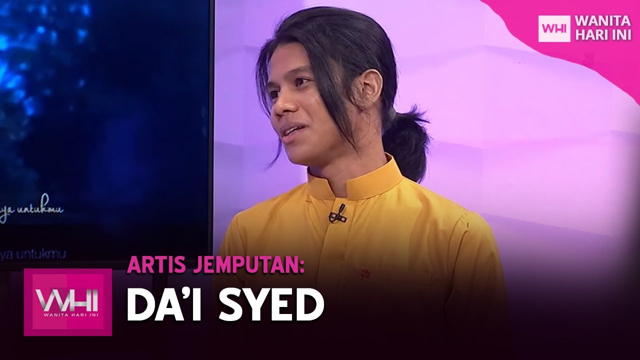 Artis Jemputan: Da’i Syed  | WHI (20 Ogos 2020)