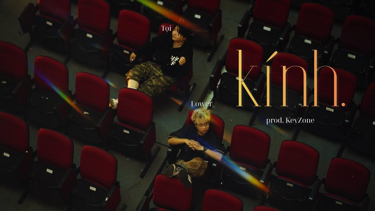 K&Iacute;NH - Tọi ft Lower | Official Music Video