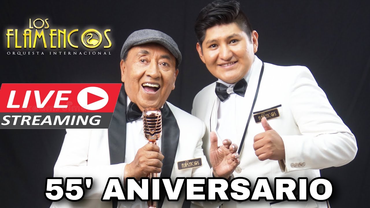 PITTY ZAPATA Y LOS FLAMENCOS 55 ANIVERSARIO(LIVE STREAMING COMPLETO)