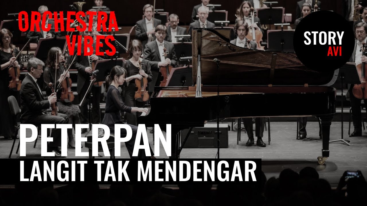 [COVER] LANGIT TAK MENDENGAR - PETERPAN | ORCHESTRA VIBES