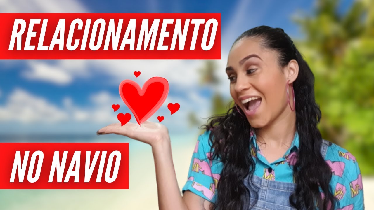 RELACIONAMENTO A BORDO - TRIPULAÇÃO [Pontos positivos e negativos]