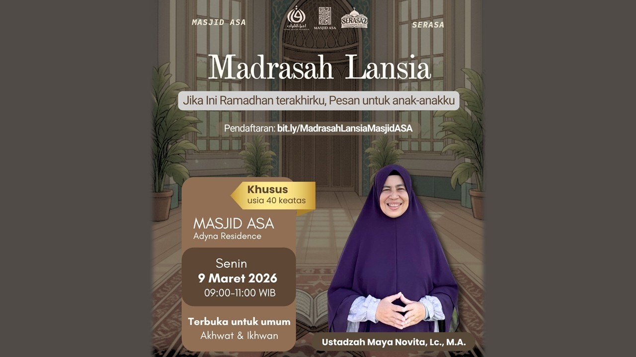 Madrasah Lansia Day 7 | Ustadzah Maya Novita, Lc., MA