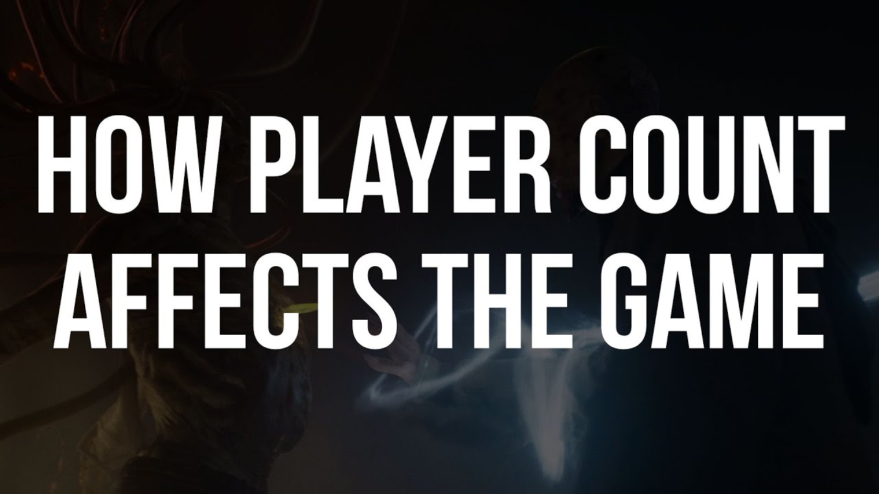 [GUIDE] How The Number of PLAYERS affects the game!! (And how you can use it to your advantage)