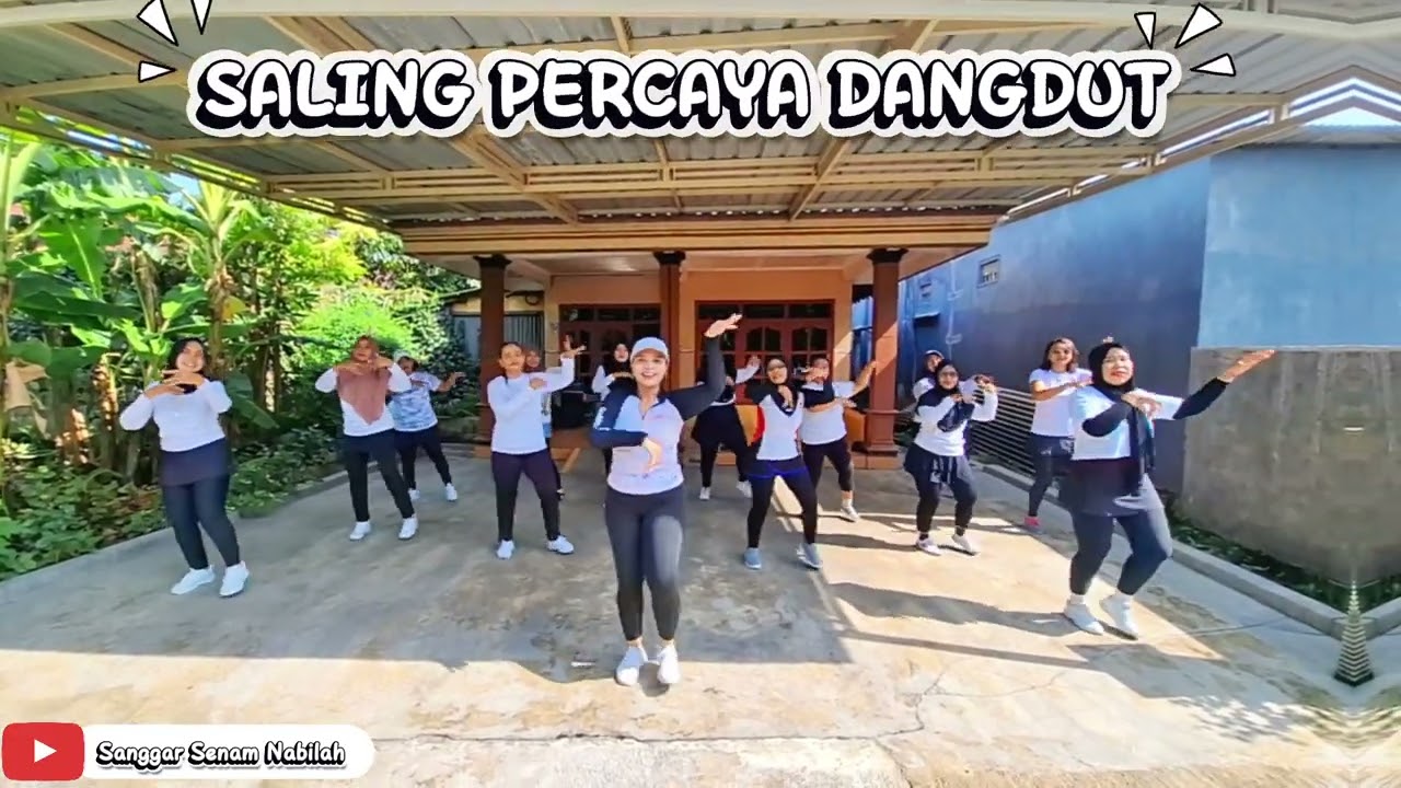 DANGDUT SALING PERCAYA || DANGDUT ASYIK || DANGDUT KREASI BY @sanggarsenamnabilah6200 