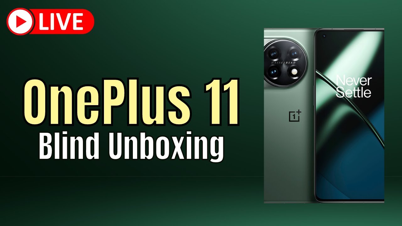 The Actual Blind Unboxing of the OnePlus 11