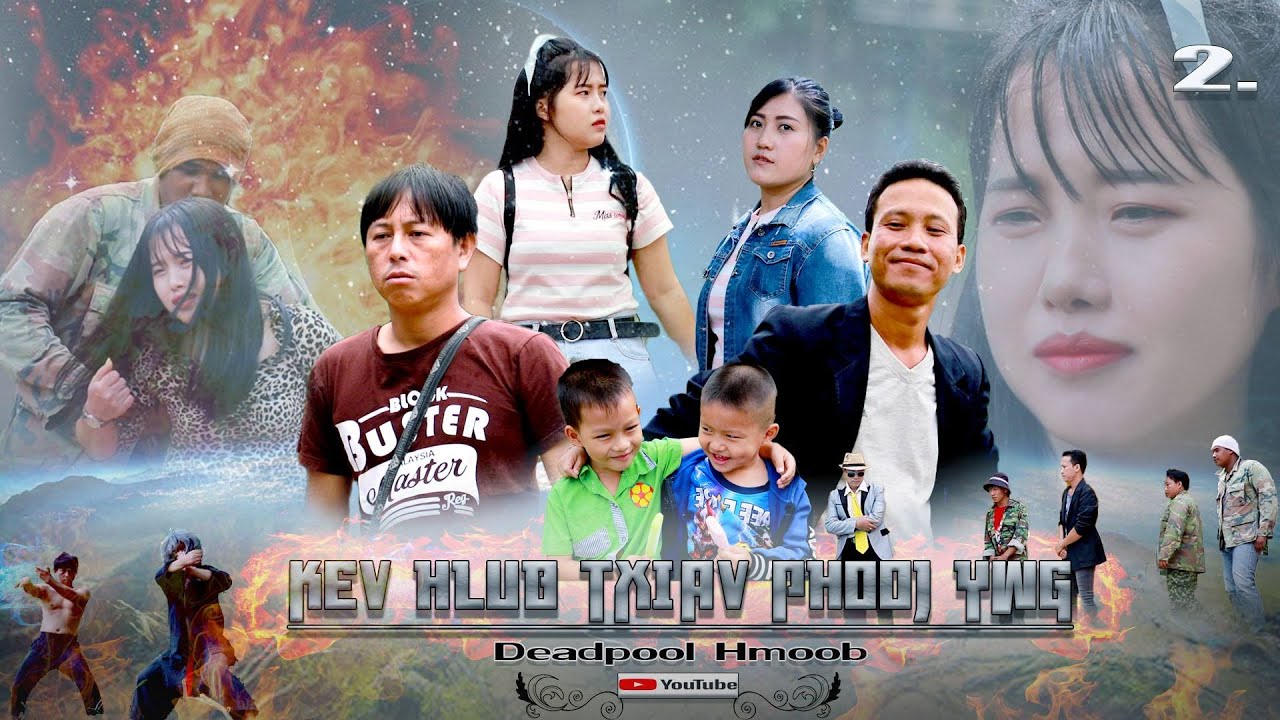 Kev Hlub Txiav Phooj Ywg ( Hmong New Movie 2020 ) Part 02