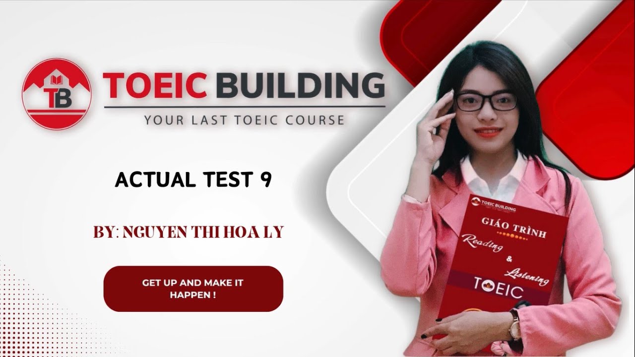 Actual test 09: Speaking & Writing Toeic by Toeic Building