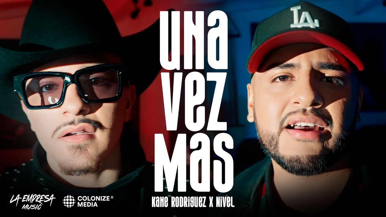 Kane Rodriguez x Nivel - Una Vez Más (Video Oficial)