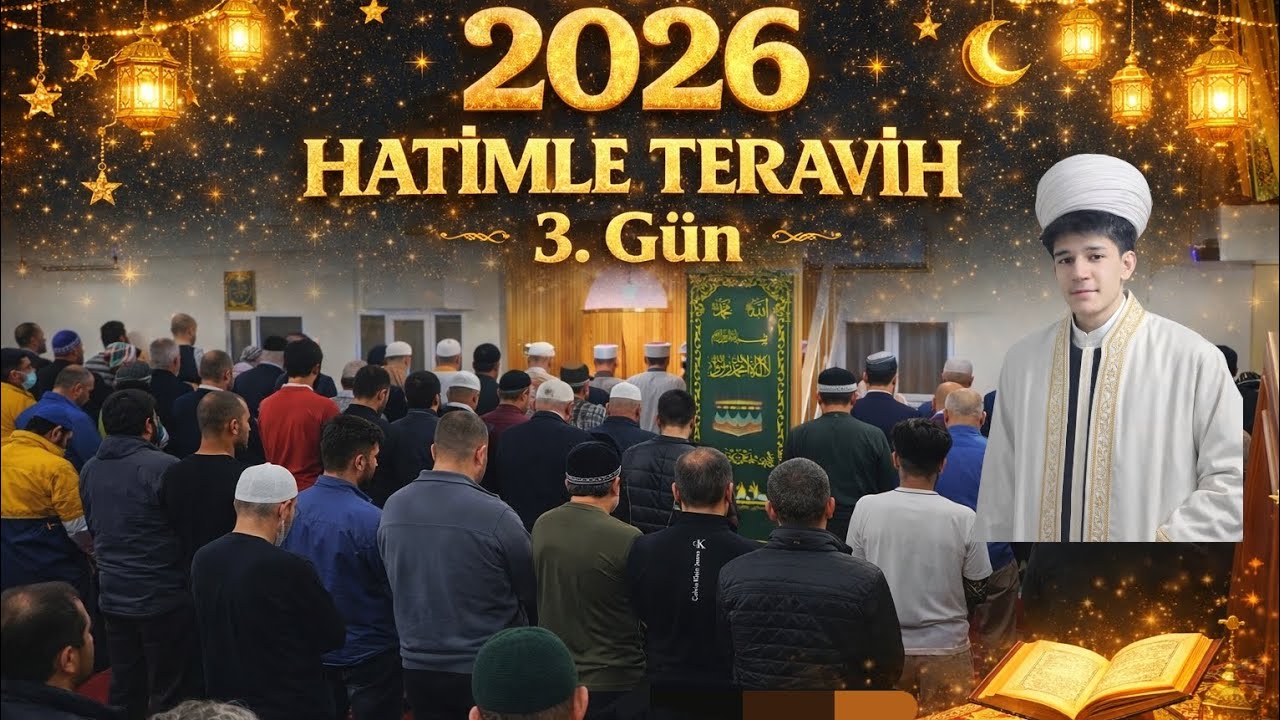 Hatimle Teravih 3.Gün 