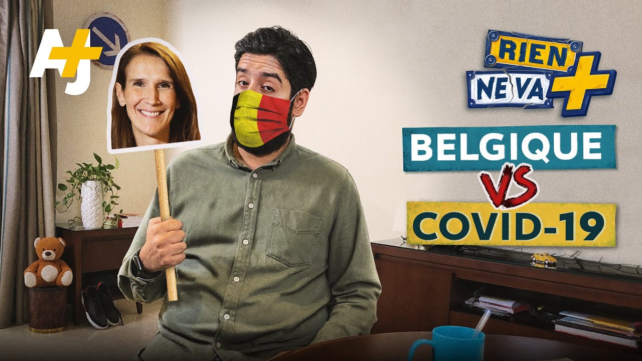 BELGIQUE : CHAMPIONNE DU CORONAVIRUS | RIEN NE VA +