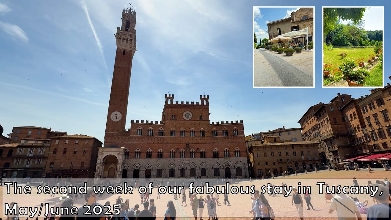 Our second week in Tuscany, May/June 2025