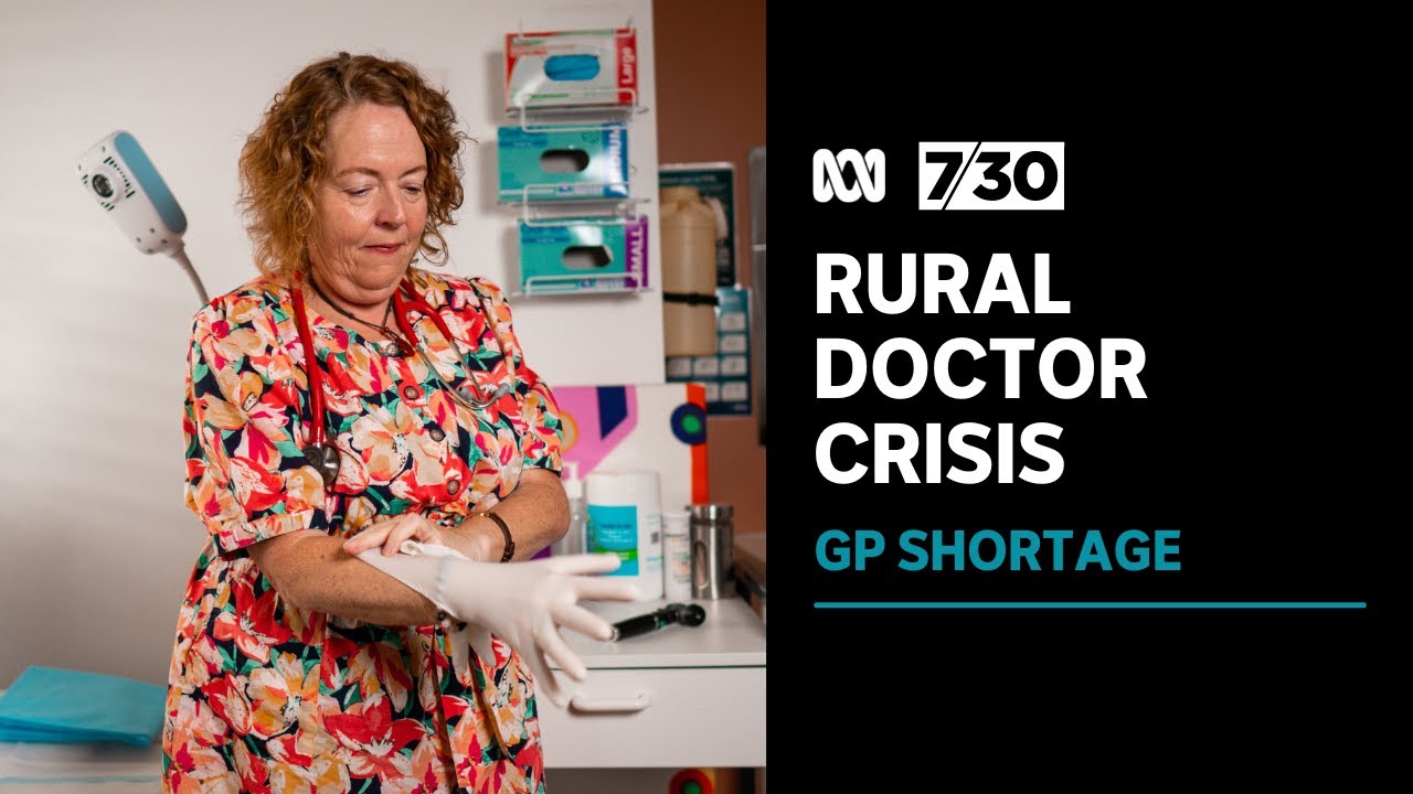 This regional town lost eight experienced GPs all at once | 7.30