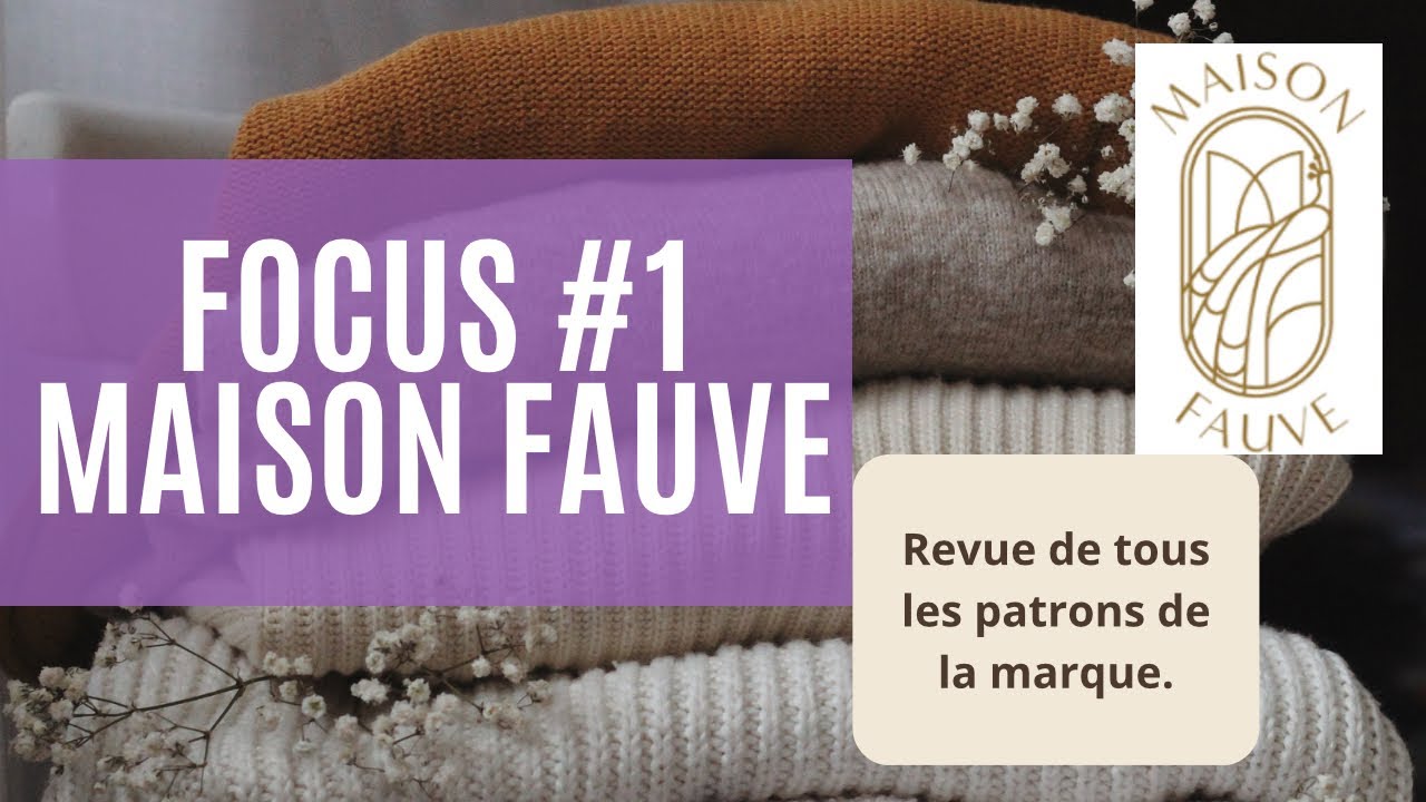 Maison Fauve : Focus sur les marques de patrons de couture #1