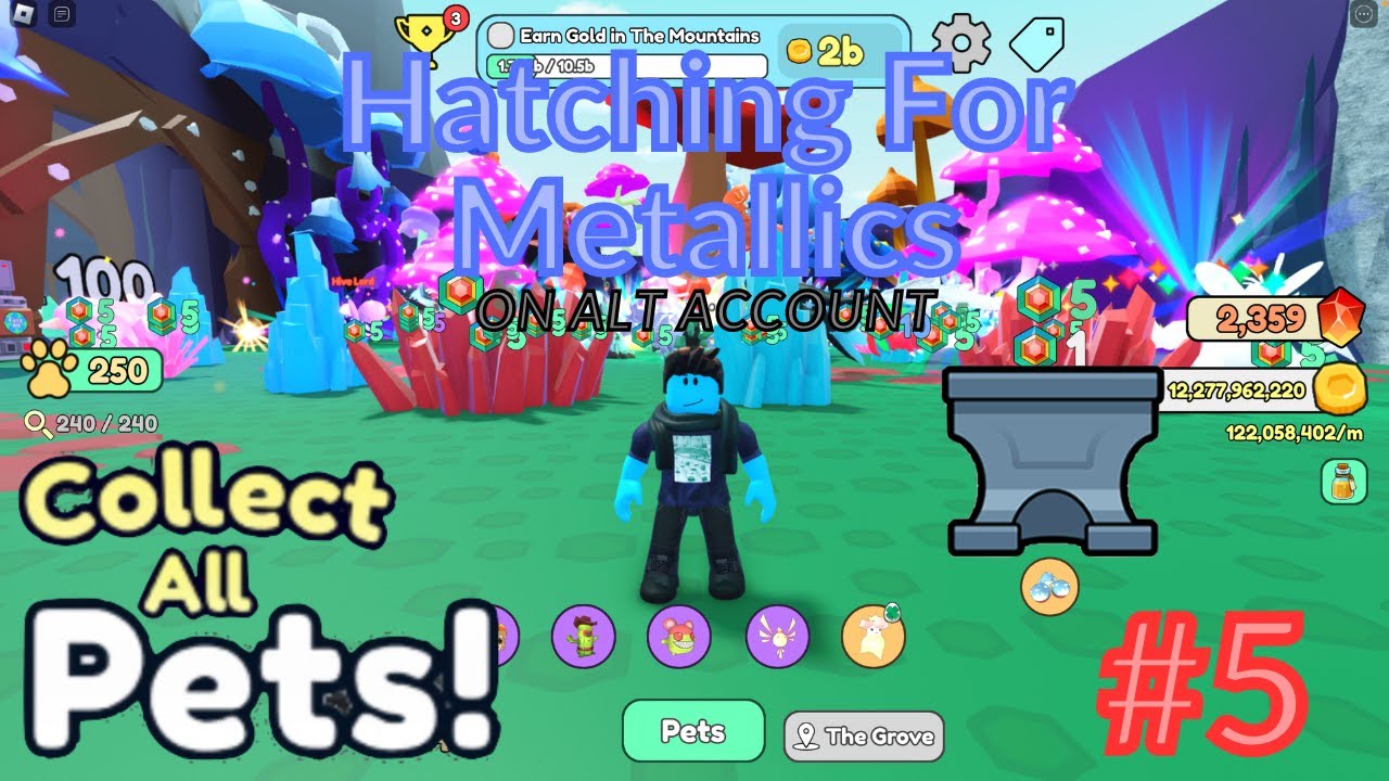 Roblox Collect All Pets | Hatching For Metallics On A New Account (Part 5)