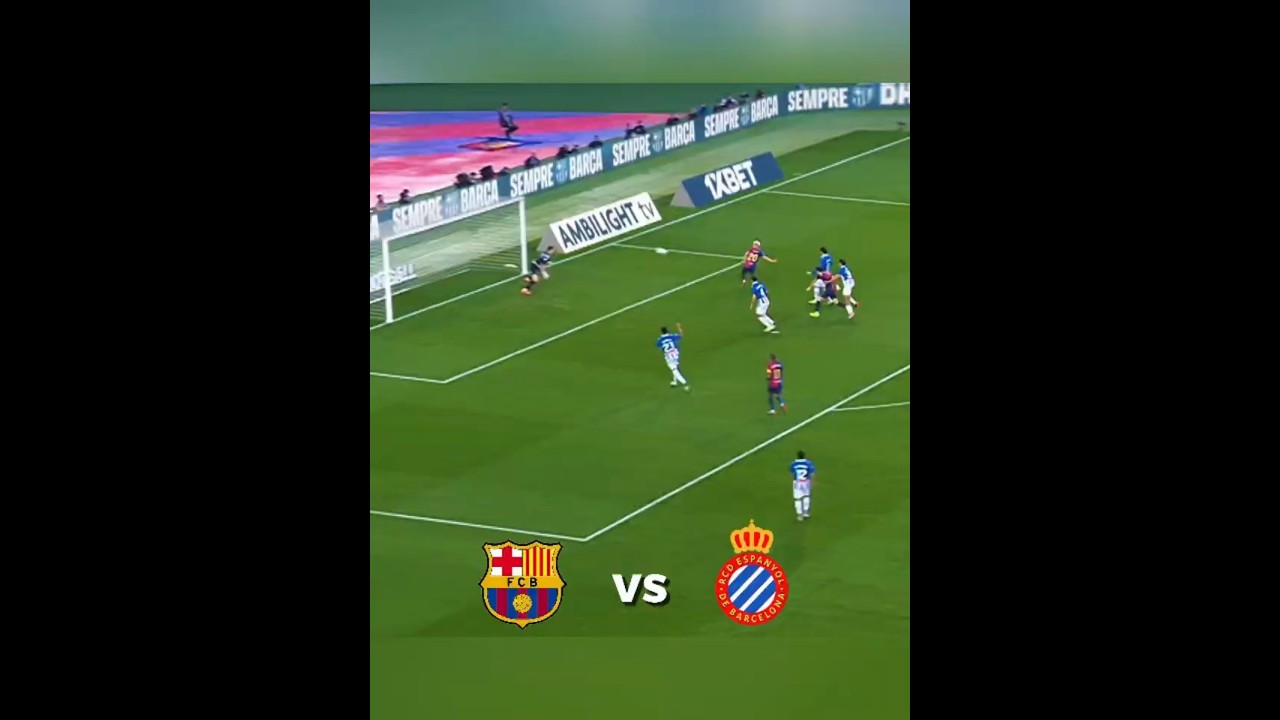 FC Barcelona vs Espanyol Barcelona 🔥