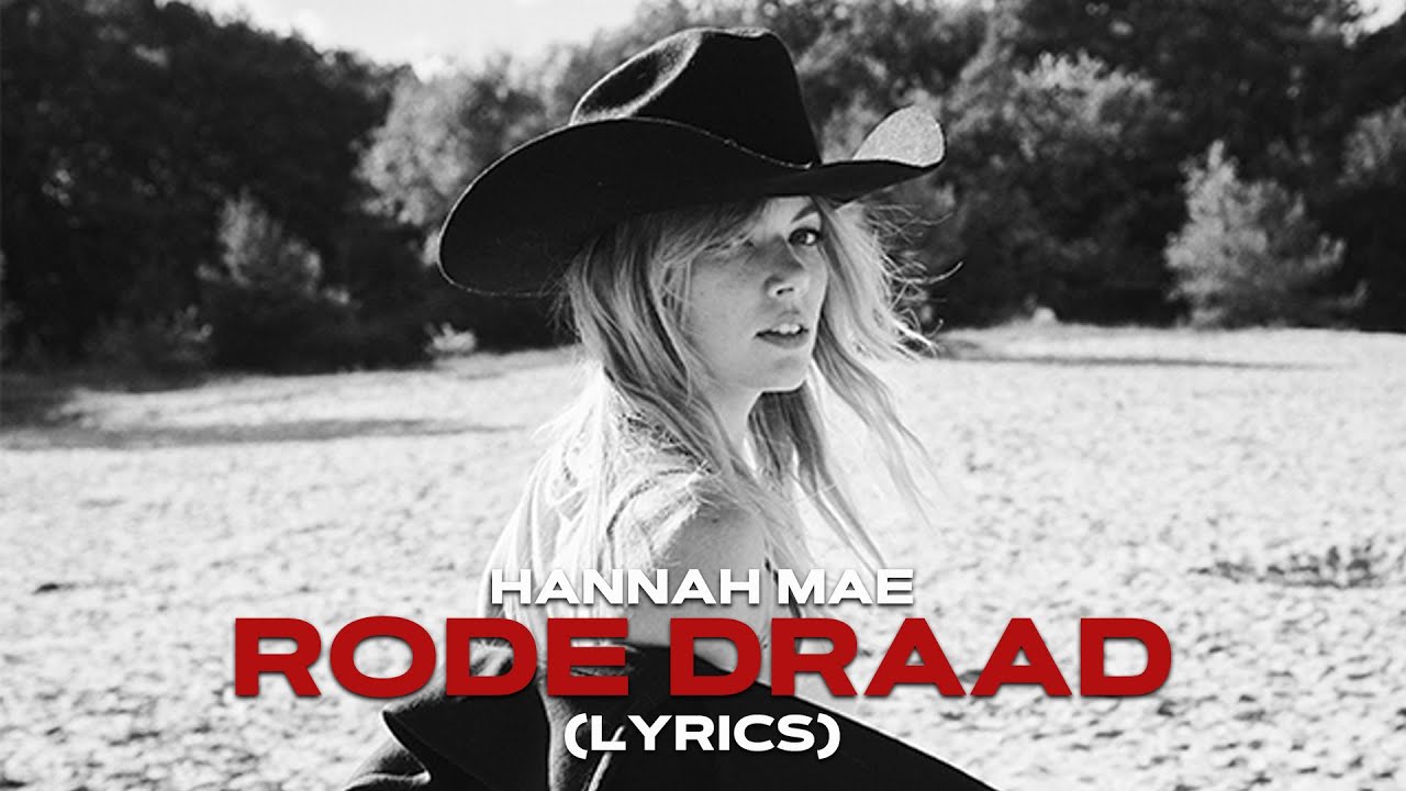 Hannah Mae - Rode Draad (Lyrics)