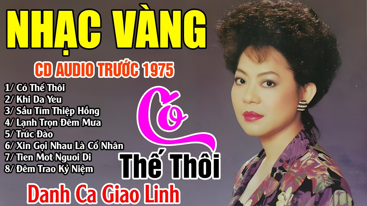 NHẠC XƯA BẤT HỦ  - DANH CA GIAO LINH CÓ THẾ THÔI - NHẠC VÀNG XƯA HAY NHẤT #NGHELÀNGHIỆN