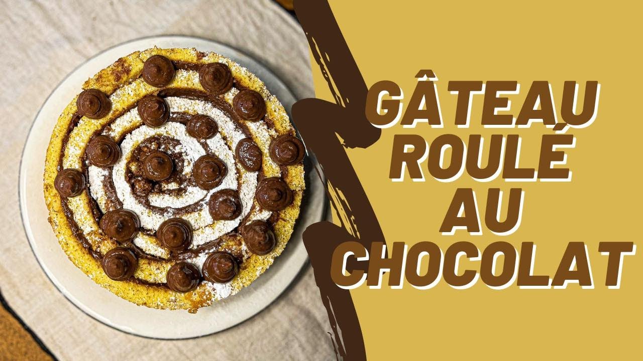 GÂTEAU ROULÉ AU CHOCOLAT | SoyonsKitch