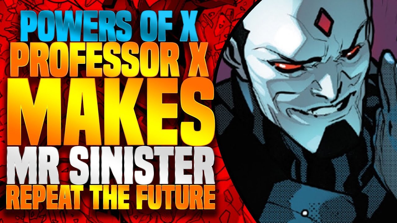 Powers Of X: Mr Sinister Is Controlled By Professor X