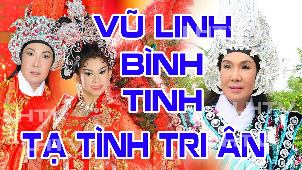 Sân khấu cải lương - Liveshow Bình Tinh - TẠ TÌNH TRI ÂN